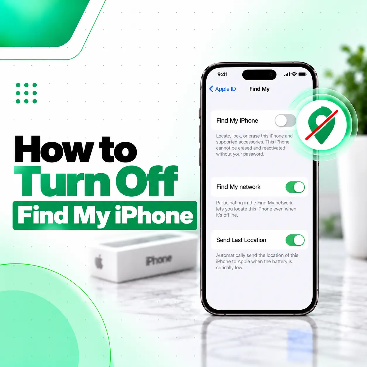 How to Turn Off Find My iPhone: Easy Steps