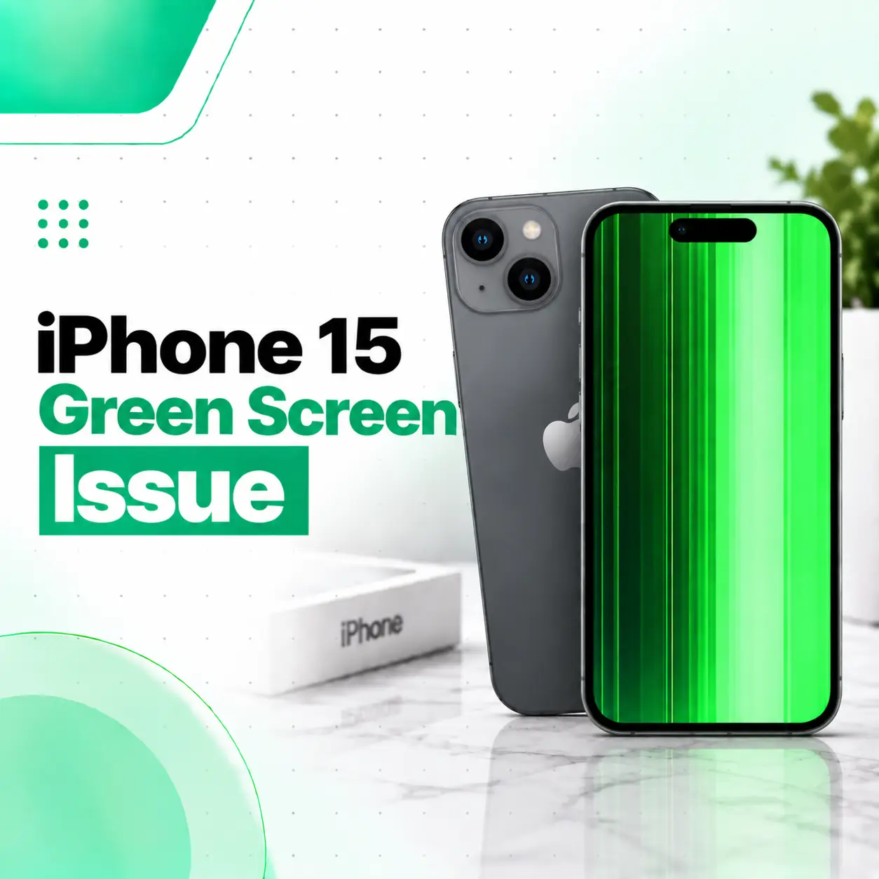 iPhone 15 Green Screen Issue: Causes, Fixes & Repair Options