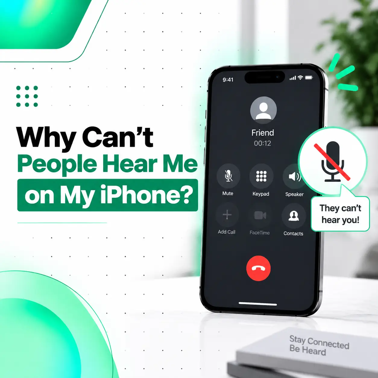 Why Can’t People Hear Me on My iPhone?Causes, Fixes & Repair Guide 