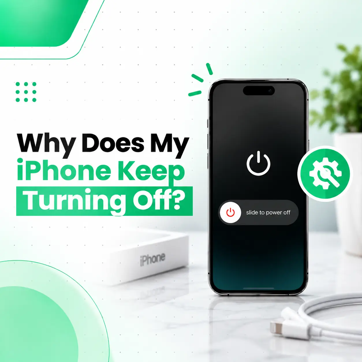 Why Does My iPhone Keep Turning Off? Causes & Fixes
