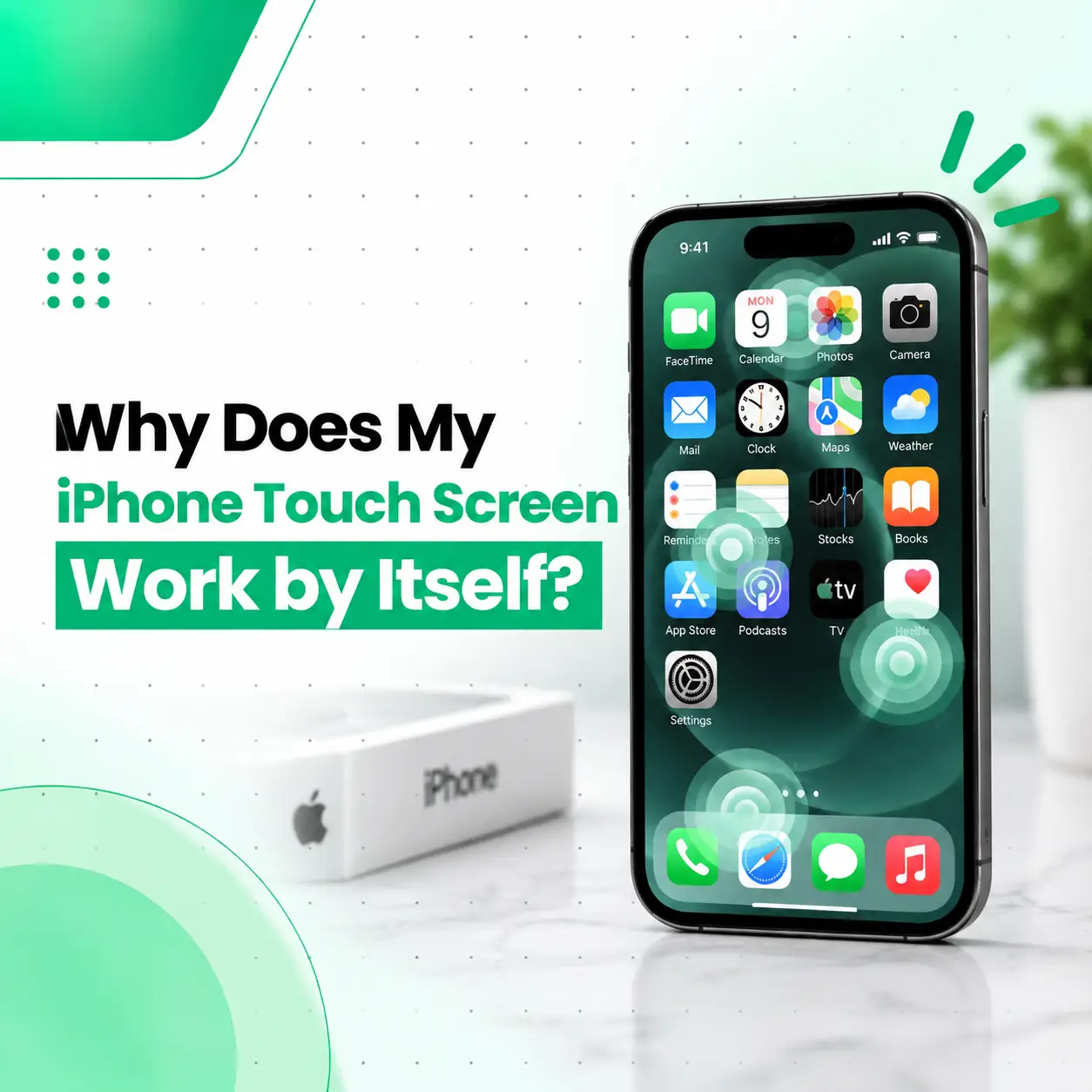 Why Does My iPhone Touch Screen Work by Itself?