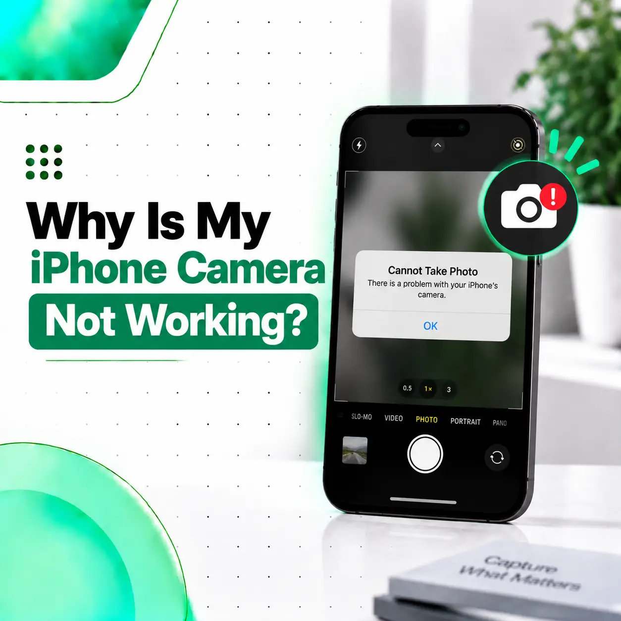 Why Is My iPhone Camera Not Working? Causes, Fixes & Repair Guide