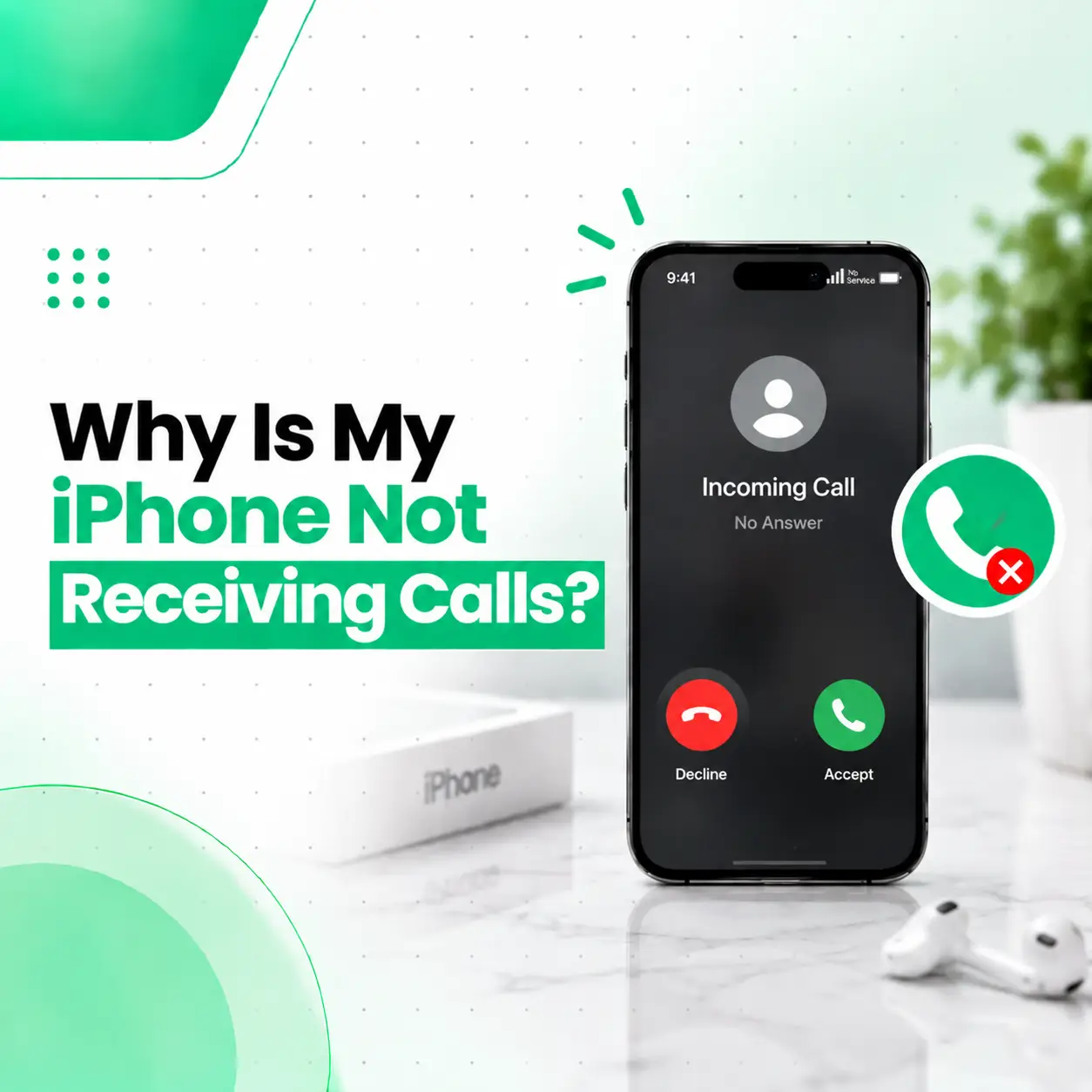 Why Is My iPhone Not Receiving Calls? Causes, Fixes & Repair Guide