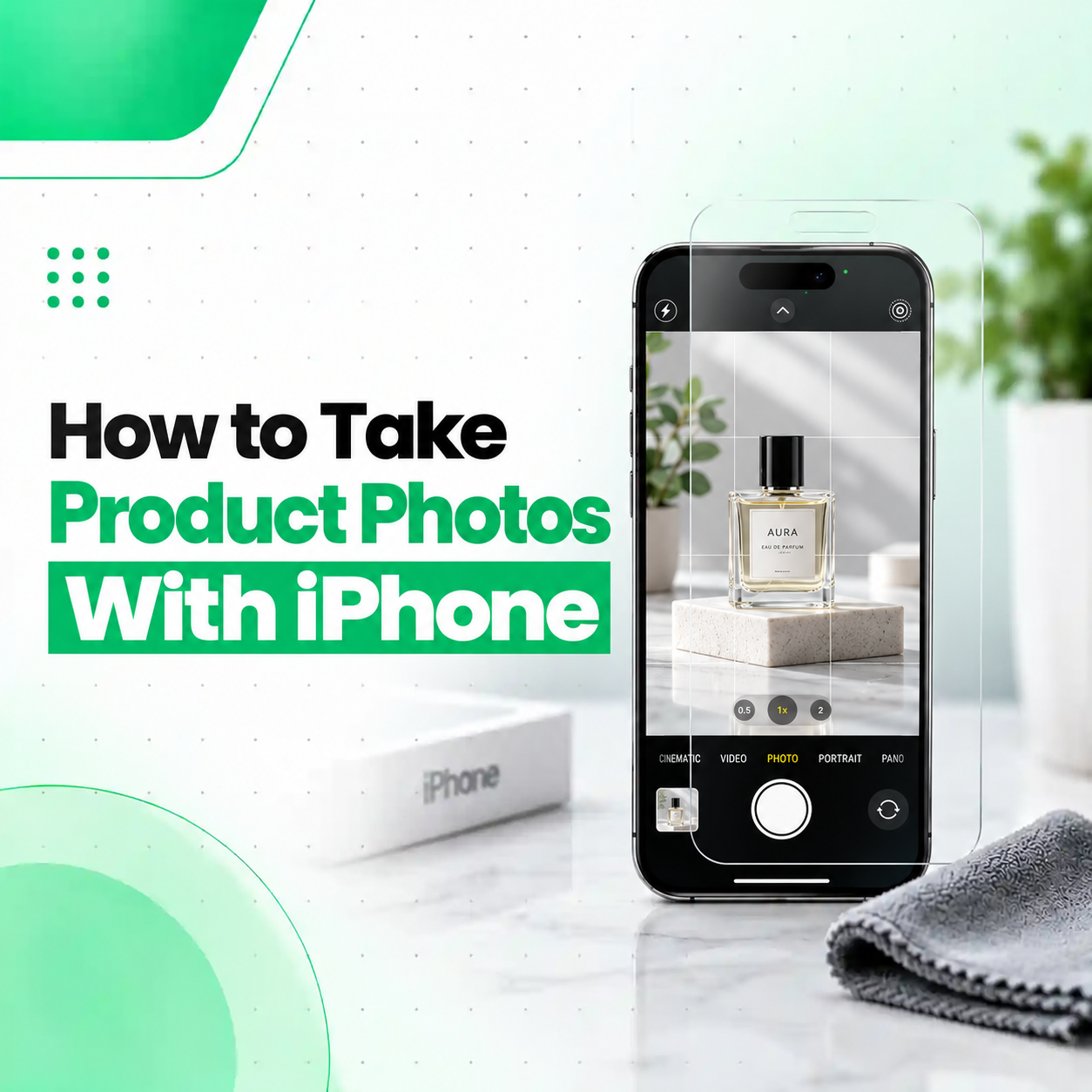How to Take Product Photos With iPhone: A Practical Guide