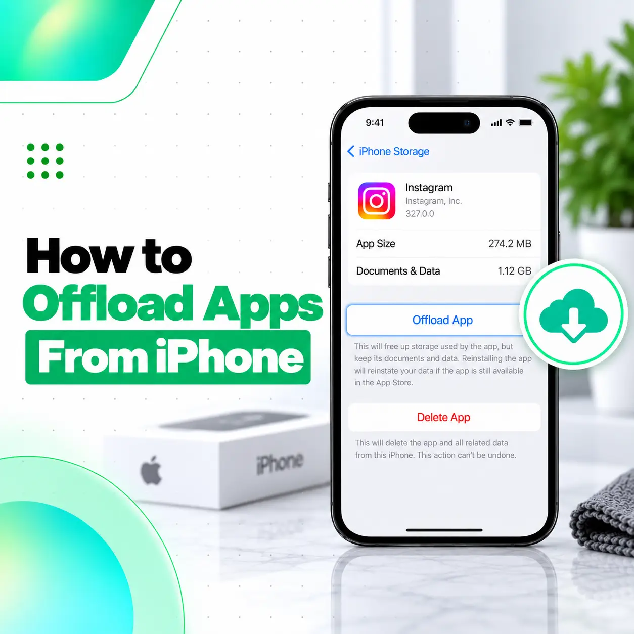 How to Offload Apps From iPhone and Free Storage