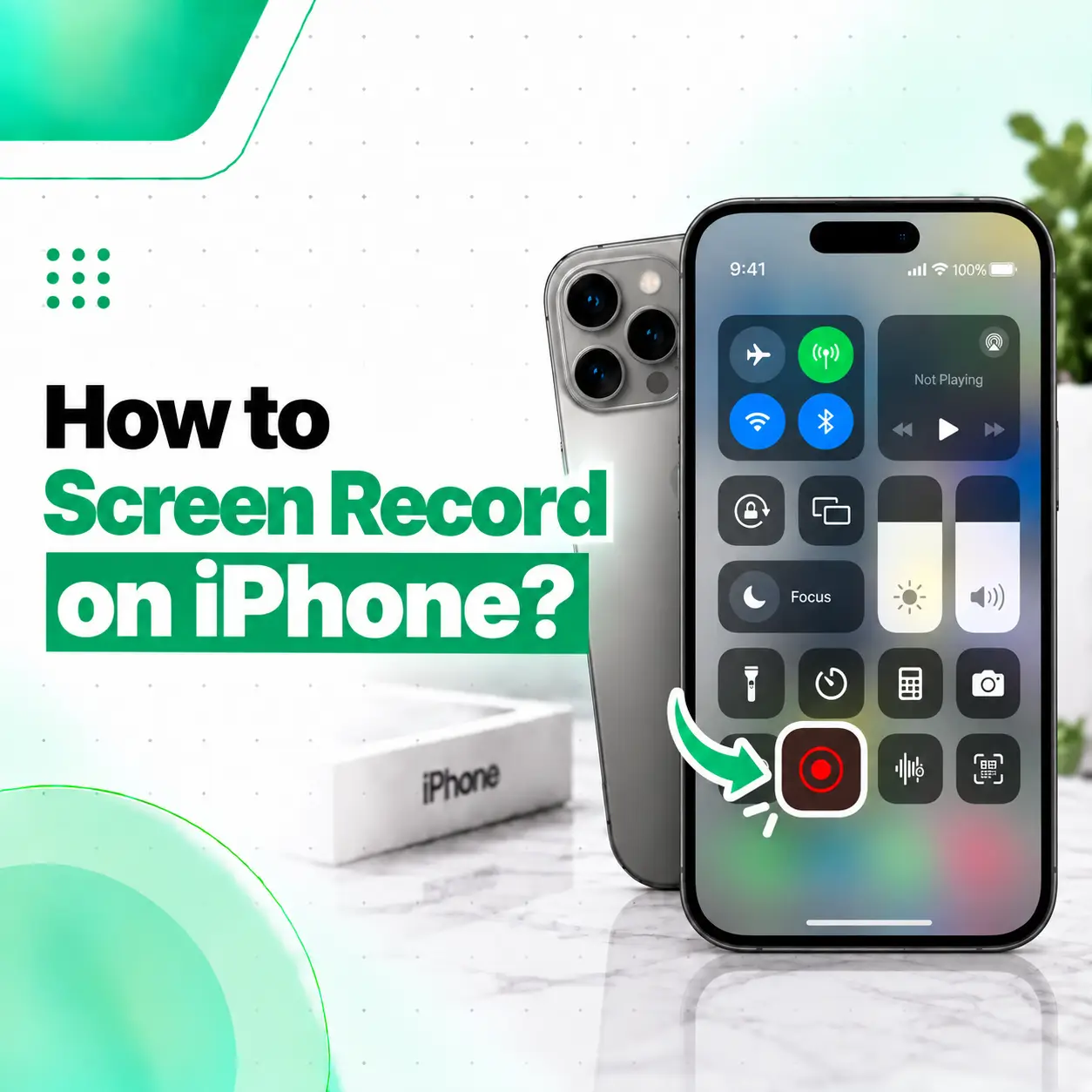 How to Screen Record on iPhone
