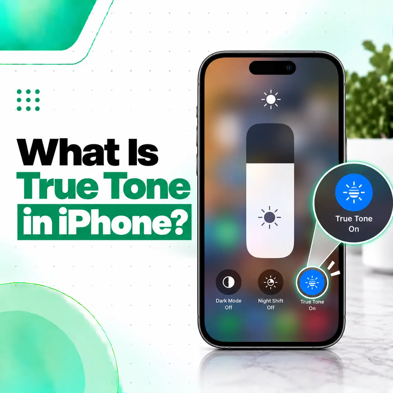 What Is True Tone in iPhone? How It Works